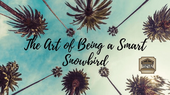 The Art of Being a Smart Snowbird
